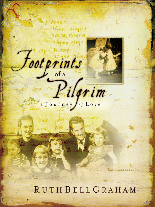 Title details for Footprints of a Pilgrim by Ruth Bell Graham - Available